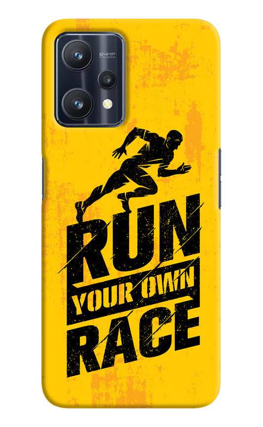 Run Your Own Race Realme 9 Pro 5G Hard Case Back Cover by Casekaro