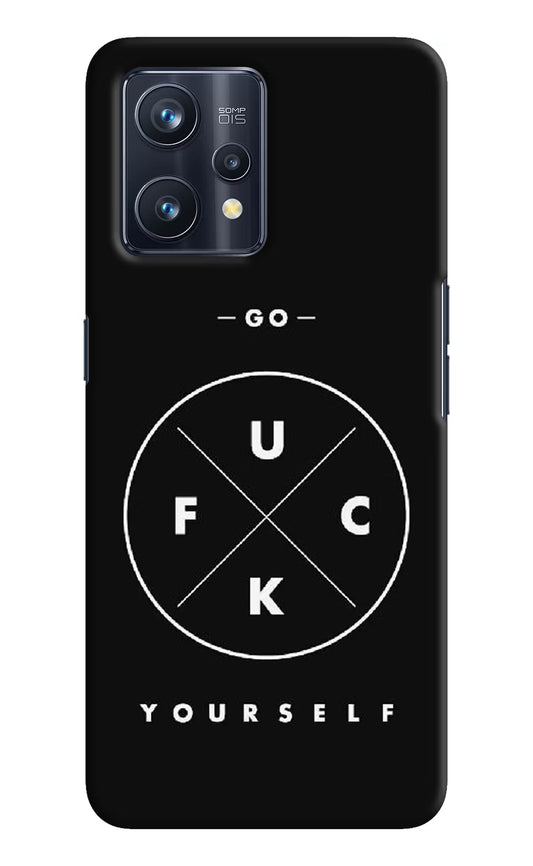 Go Fuck Yourself Realme 9 Pro+ 5G Hard Case Back Cover by Casekaro