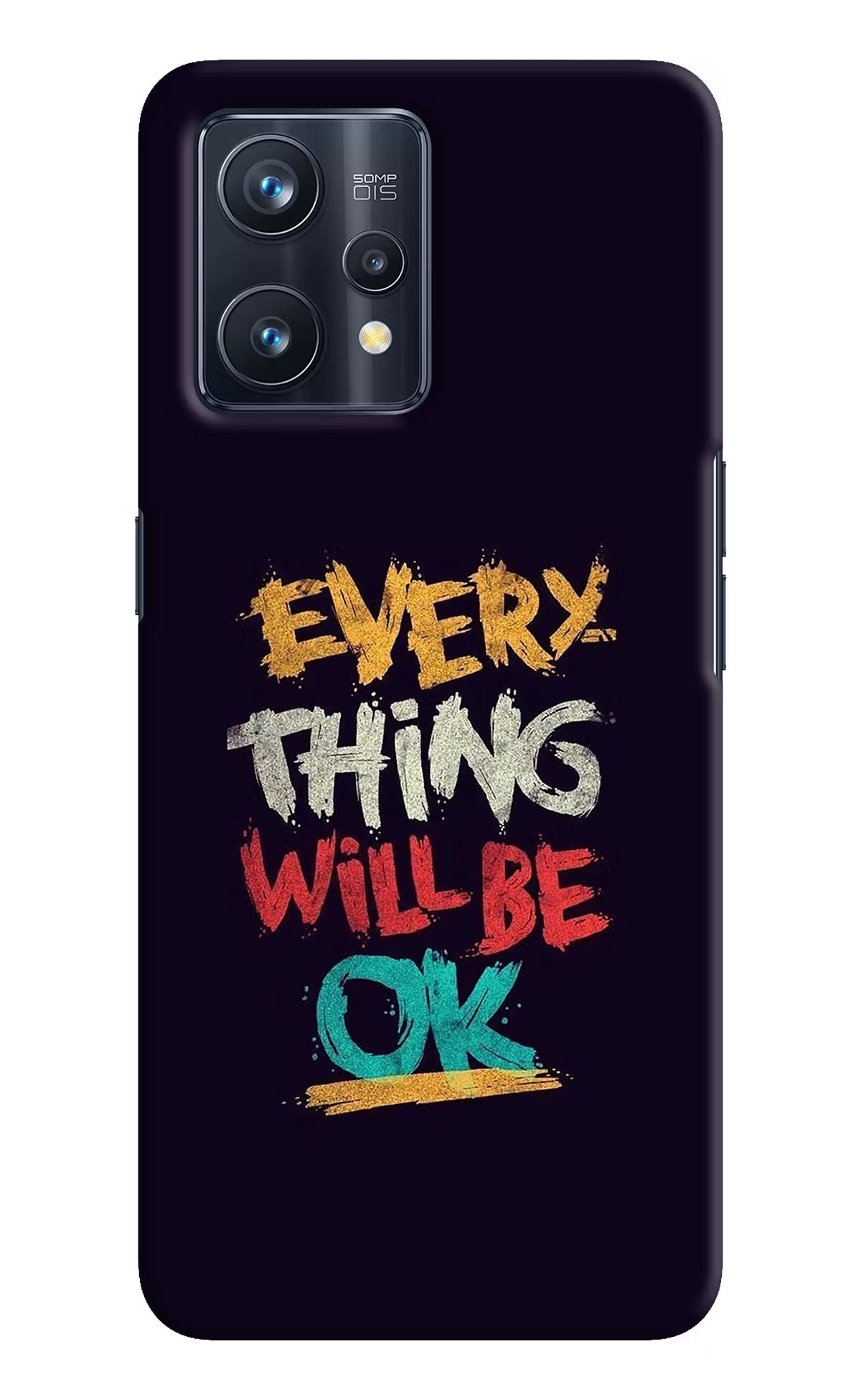 Everything Will Be Ok Realme 9 Pro+ 5G Hard Case Back Cover by Casekaro
