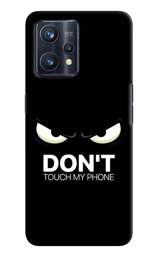 Don'T Touch My Phone Realme 9 Pro+ 5G Hard Case Back Cover by Casekaro