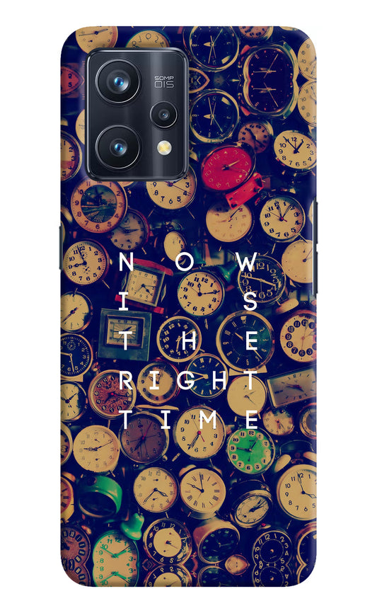 Now is the Right Time Quote Realme 9 Pro+ 5G Hard Case Back Cover by Casekaro