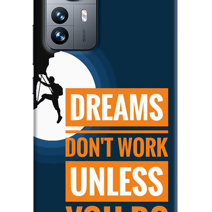 Dreams Don’T Work Unless You Do Mi 12 Pro 5G Hard Case Back Cover by Casekaro