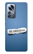 Be Original Mi 12 Pro 5G Hard Case Back Cover by Casekaro
