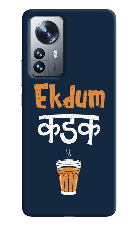 Ekdum Kadak Chai Mi 12 Pro 5G Back Cover