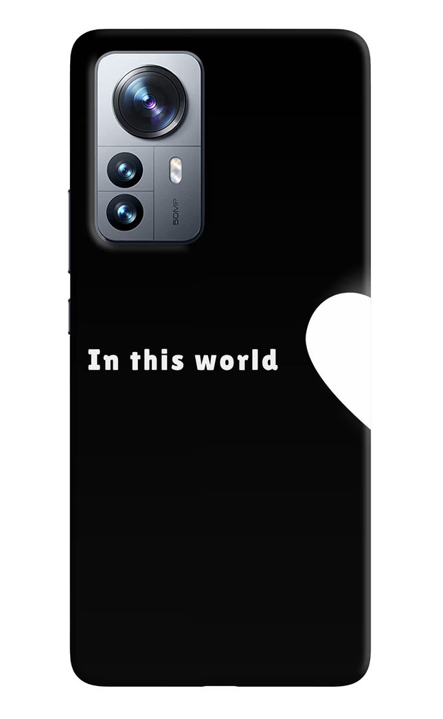 This World Mi 12 Pro 5G Hard Case Back Cover by Casekaro