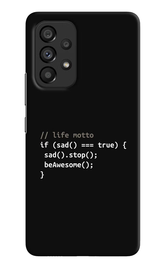 Life Motto Code Samsung A53 5G Hard Case Back Cover by Casekaro