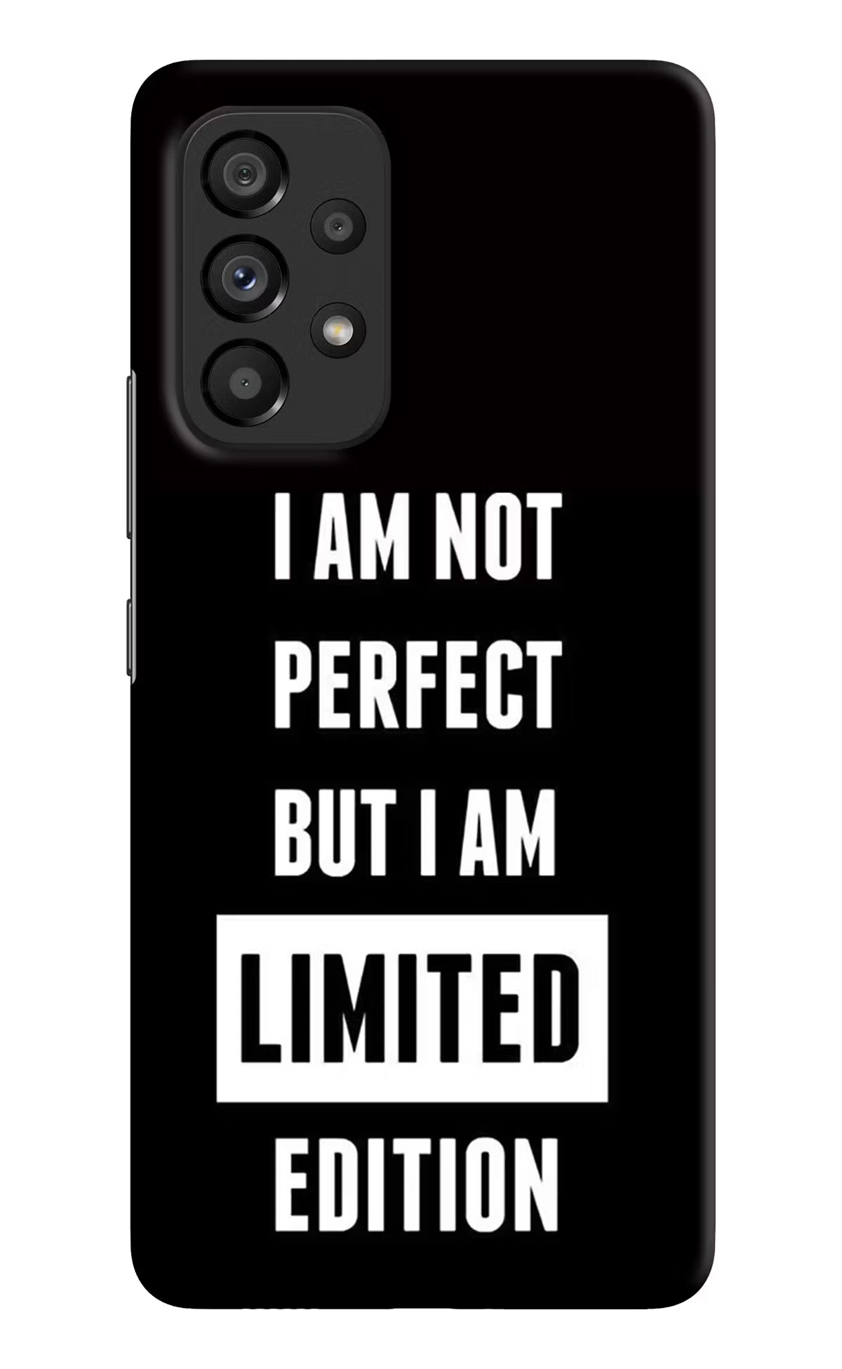 I Am Not Perfect But I Am Limited Edition Samsung A53 5G Hard Case Back Cover by Casekaro