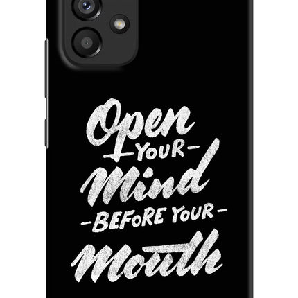 Open Your Mind Before Your Mouth Samsung A53 5G Hard Case Back Cover by Casekaro
