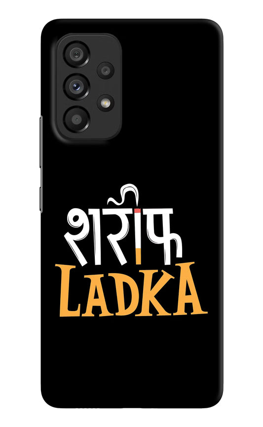 Shareef Ladka Samsung A53 5G Hard Case Back Cover by Casekaro