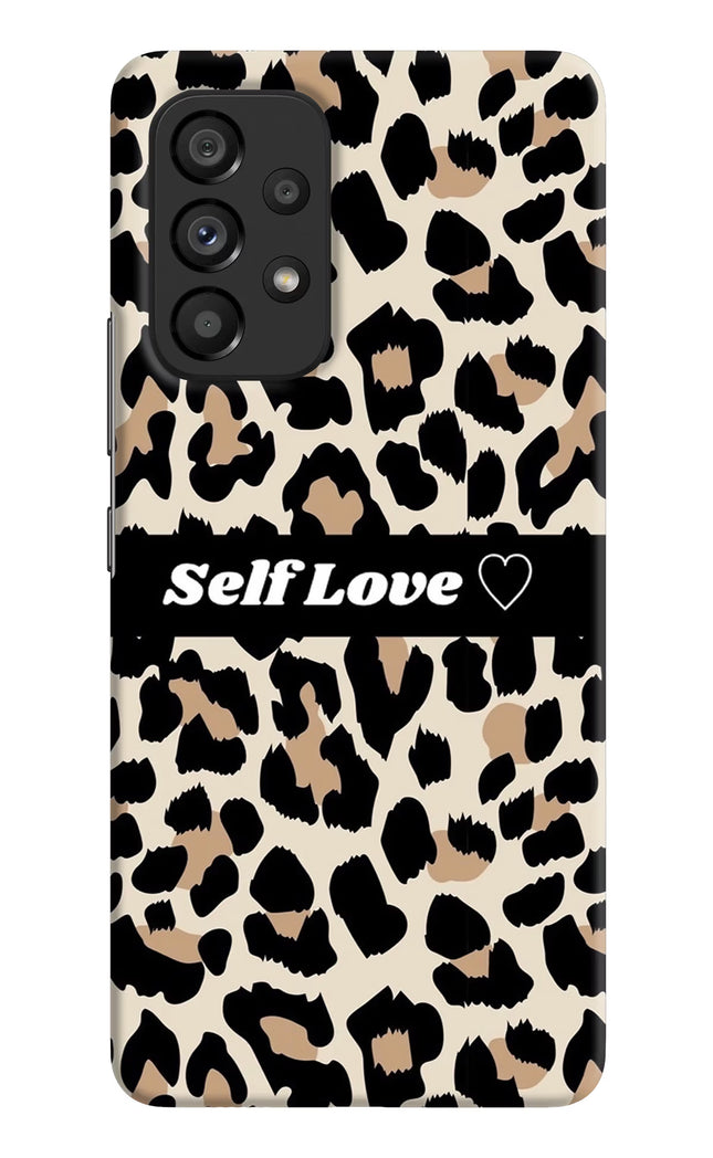 Leopard Print Self Love Samsung A53 5G Hard Case Back Cover by Casekaro