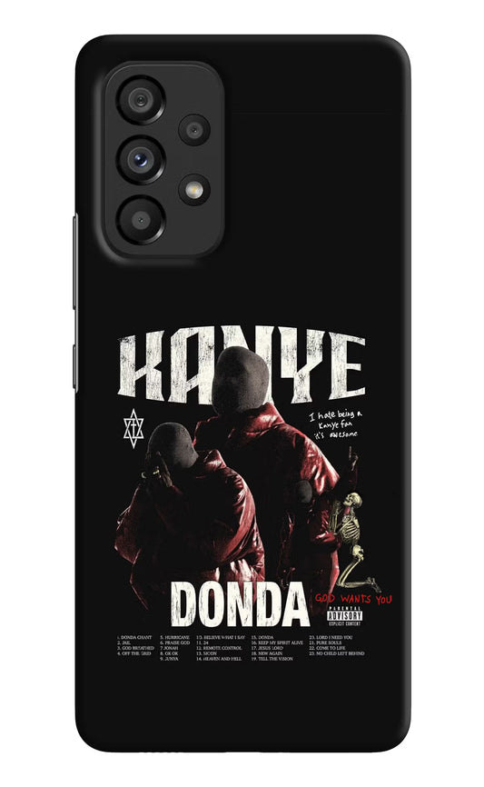 Donda Kanye West Samsung A53 5G Hard Case Back Cover by Casekaro