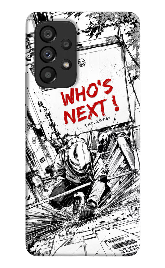 Who's Next Samsung A53 5G Hard Case Back Cover by Casekaro
