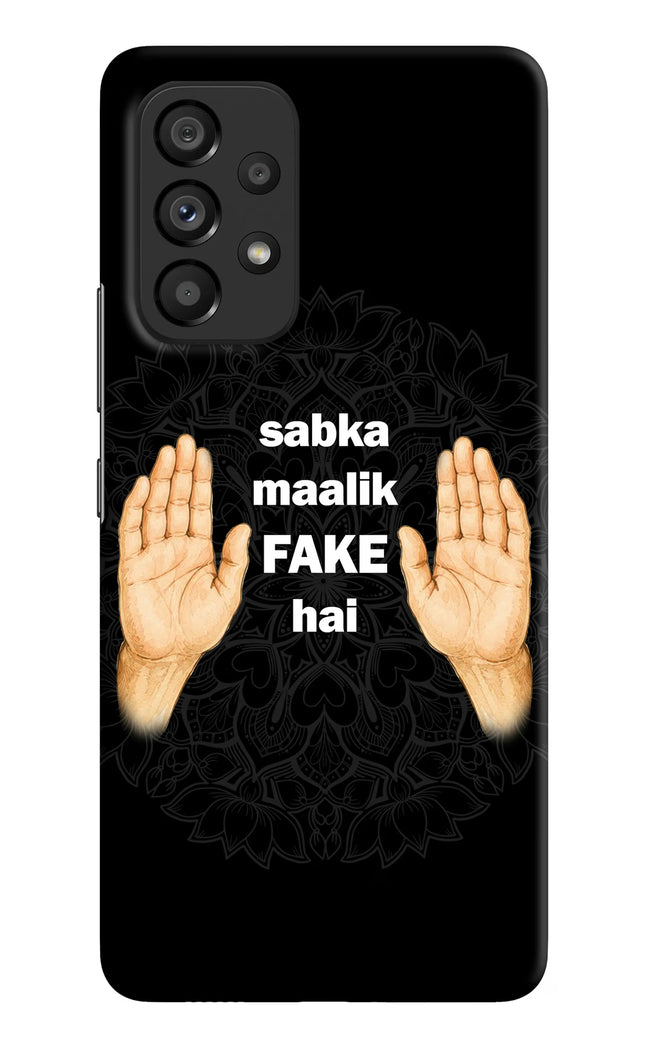 Sabka Malik Fake Samsung A53 5G Hard Case Back Cover by Casekaro