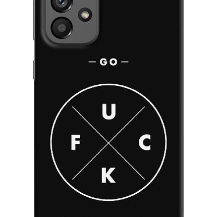 Go Fuck Yourself Samsung A73 5G Hard Case Back Cover by Casekaro