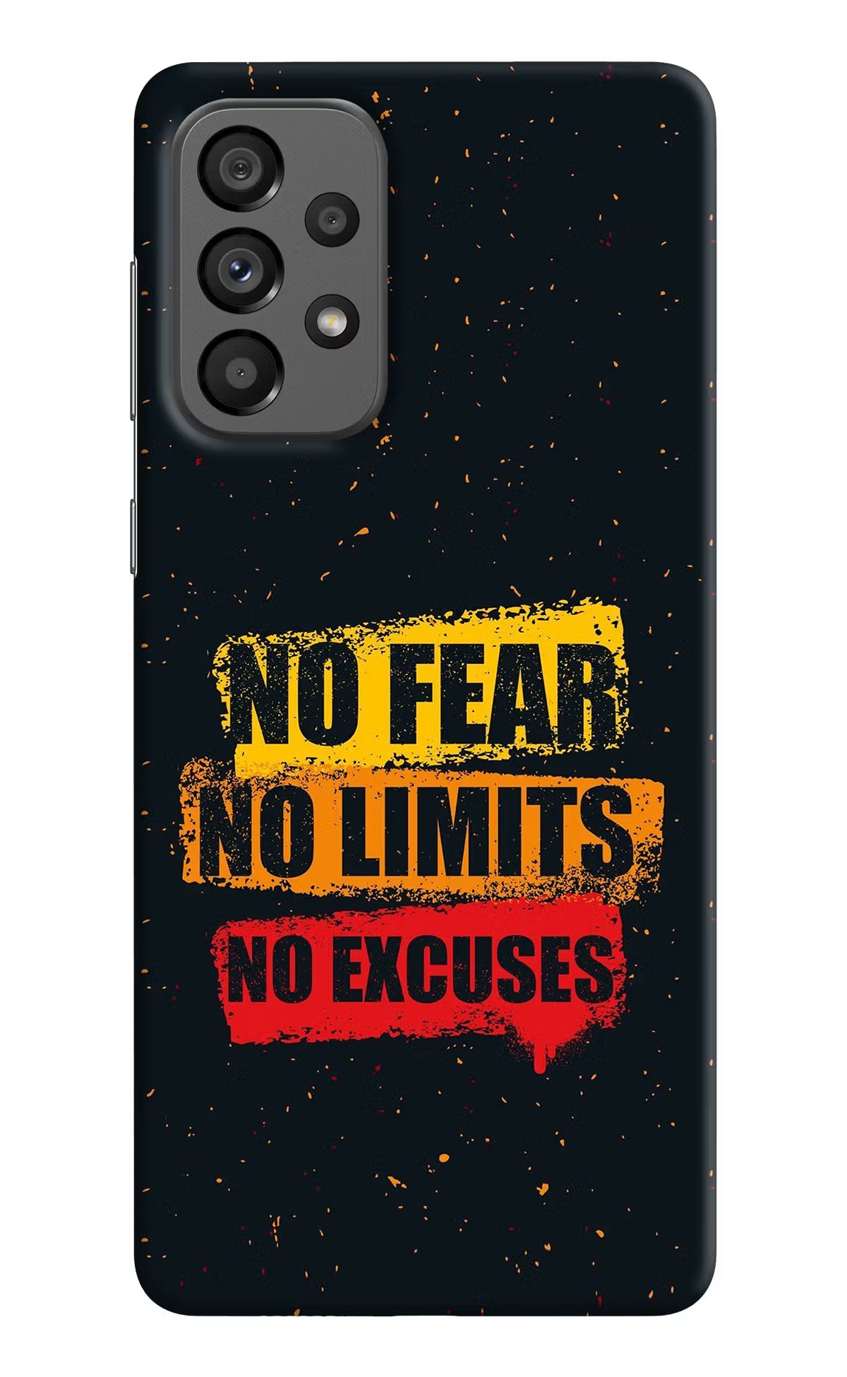 No Fear No Limits No Excuse Samsung A73 5G Hard Case Back Cover by Casekaro