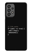 Life Motto Code Samsung A73 5G Hard Case Back Cover by Casekaro