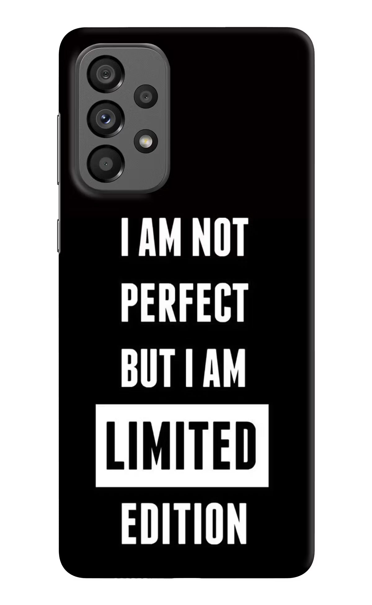 I Am Not Perfect But I Am Limited Edition Samsung A73 5G Hard Case Back Cover by Casekaro