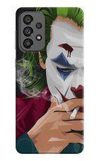 Joker Smoking Samsung A73 5G Hard Case Back Cover by Casekaro