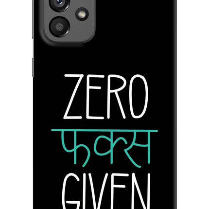 Zero Fucks Given Samsung A73 5G Hard Case Back Cover by Casekaro
