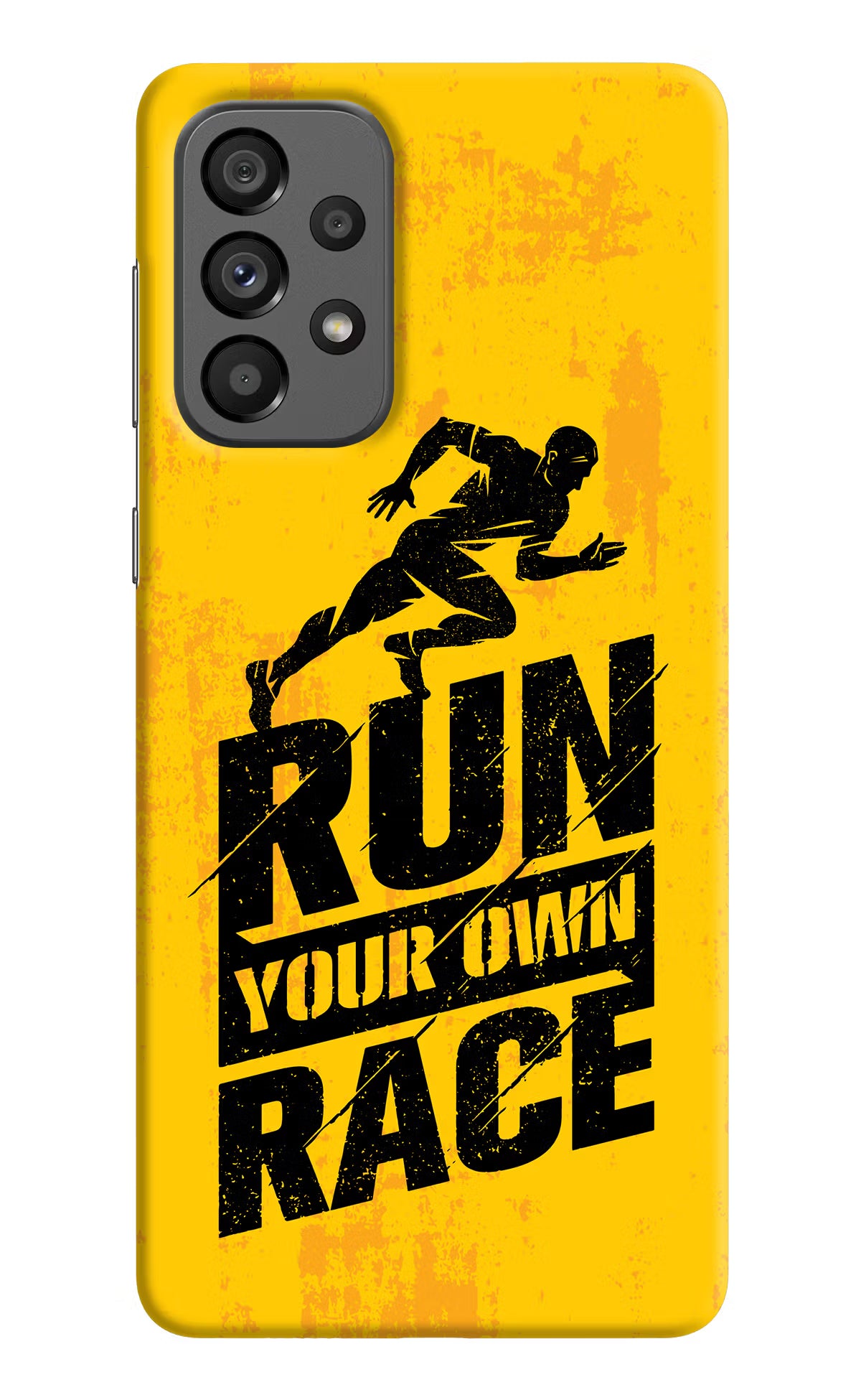 Run Your Own Race Samsung A73 5G Hard Case Back Cover by Casekaro