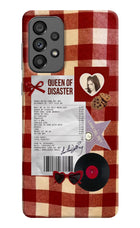 Queen of Disaster Samsung A73 5G Hard Case Back Cover by Casekaro