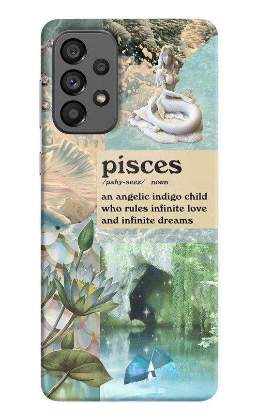 Pisces Zodiac Samsung A73 5G Hard Case Back Cover by Casekaro