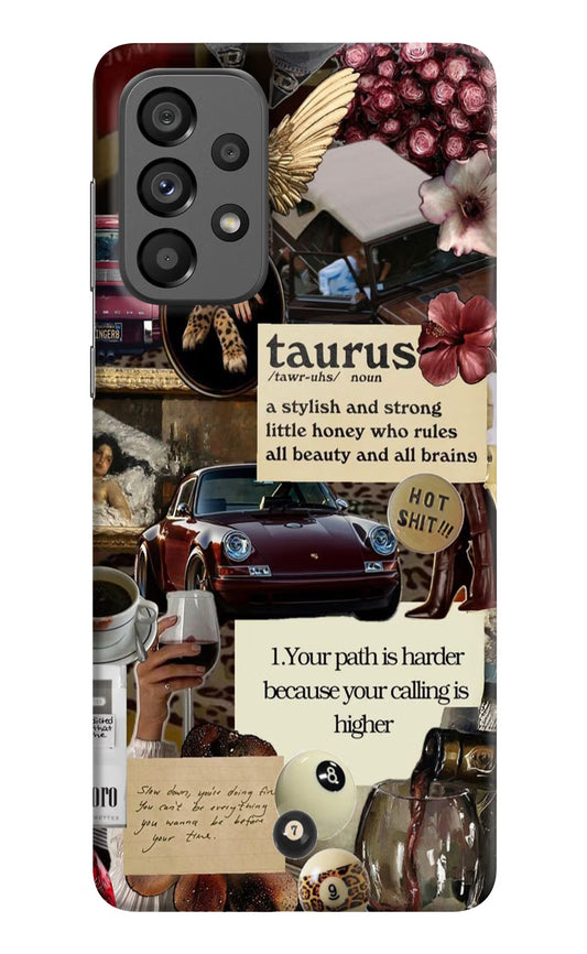 Taurus Zodiac Samsung A73 5G Hard Case Back Cover by Casekaro