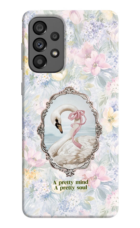 Pretty Mind Pretty Soul Samsung A73 5G Hard Case Back Cover by Casekaro