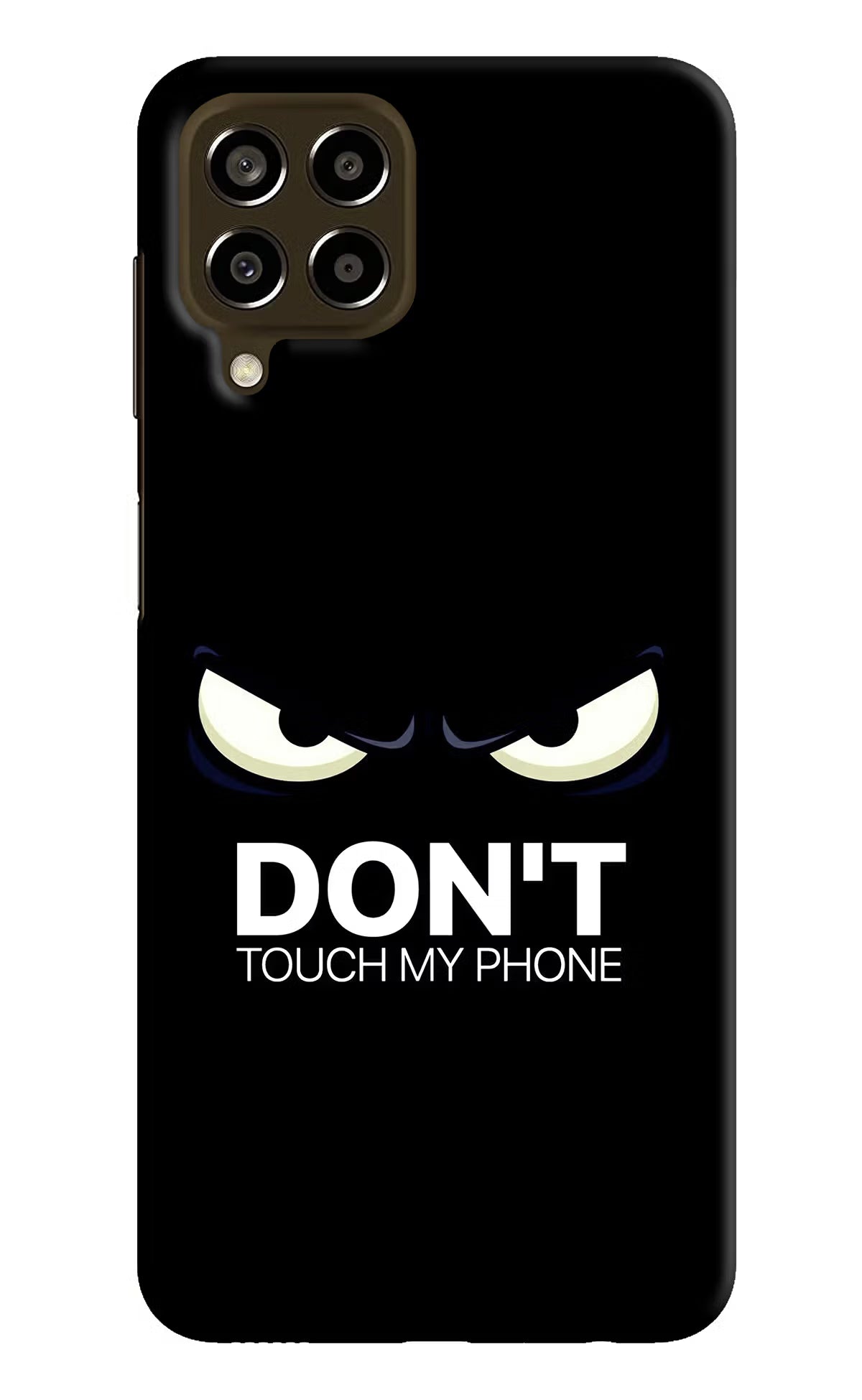 Don'T Touch My Phone Samsung M33 5G Hard Case Back Cover by Casekaro