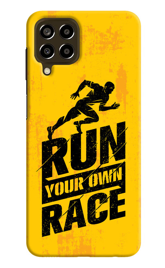 Run Your Own Race Samsung M33 5G Hard Case Back Cover by Casekaro