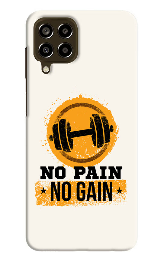 No Pain No Gain Samsung M33 5G Hard Case Back Cover by Casekaro