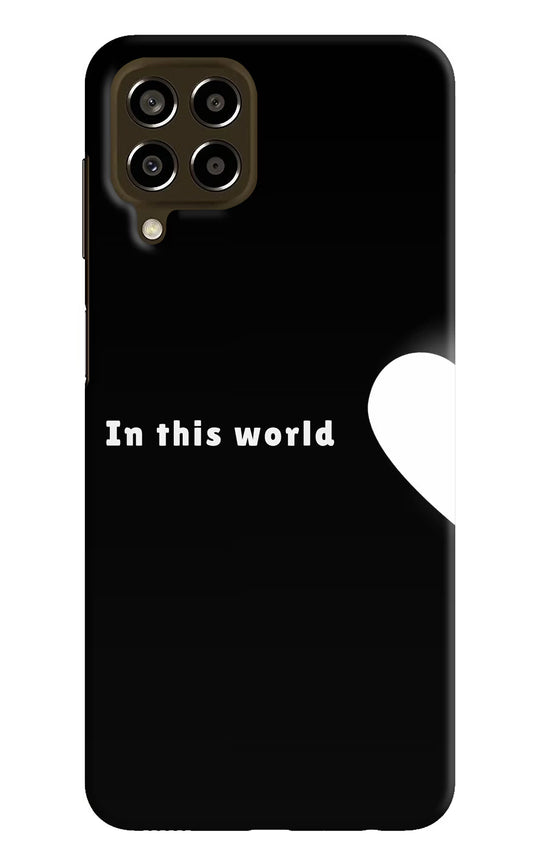 This World Samsung M33 5G Hard Case Back Cover by Casekaro
