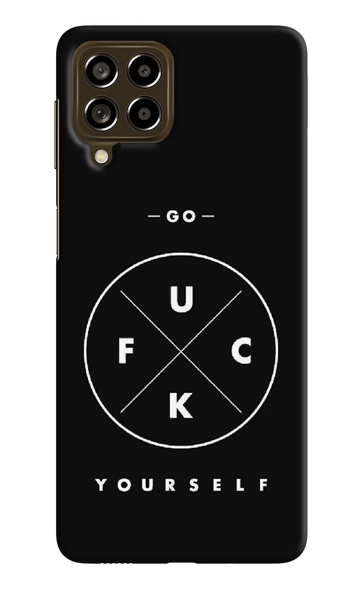 Go Fuck Yourself Samsung M53 5G Hard Case Back Cover by Casekaro