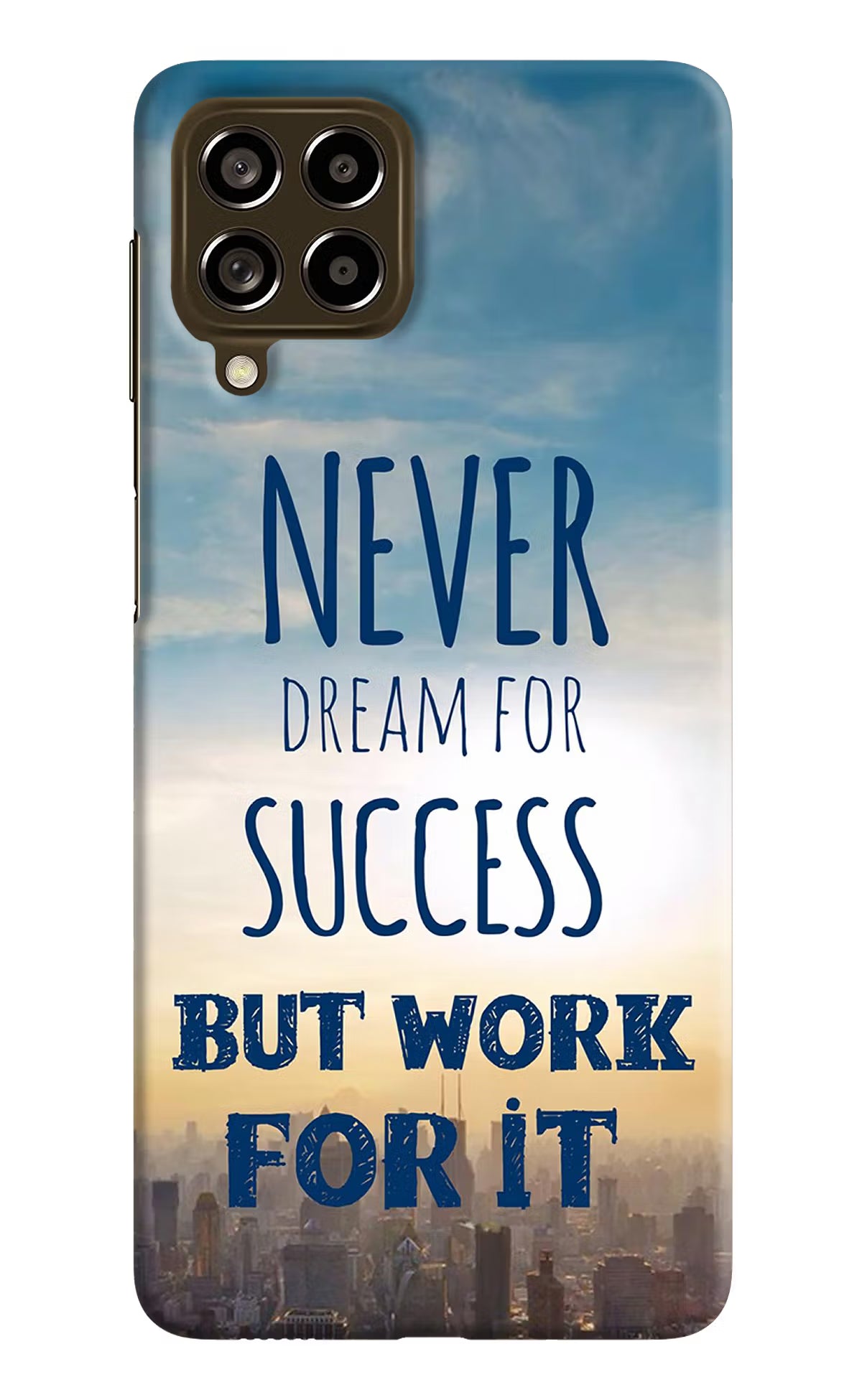Never Dream For Success But Work For It Samsung M53 5G Hard Case Back Cover by Casekaro