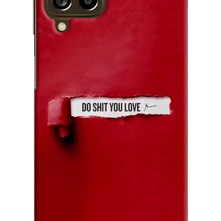 Do Shit You Love Samsung M53 5G Hard Case Back Cover by Casekaro