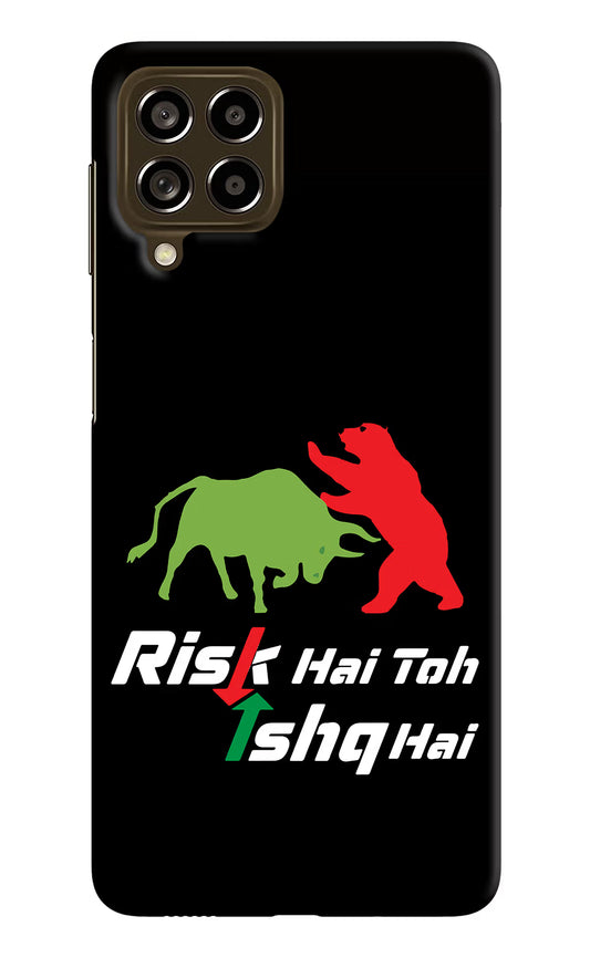 Risk Hai Toh Ishq Hai Samsung M53 5G Hard Case Back Cover by Casekaro