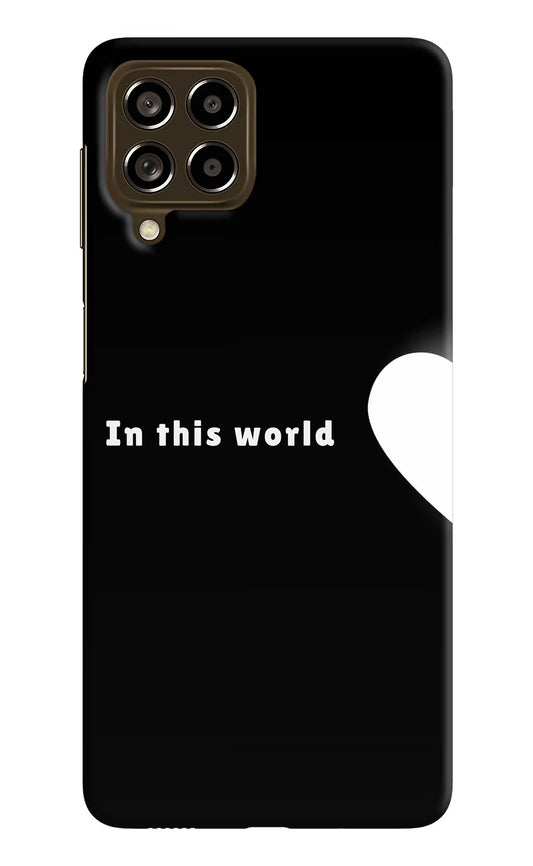 This World Samsung M53 5G Hard Case Back Cover by Casekaro