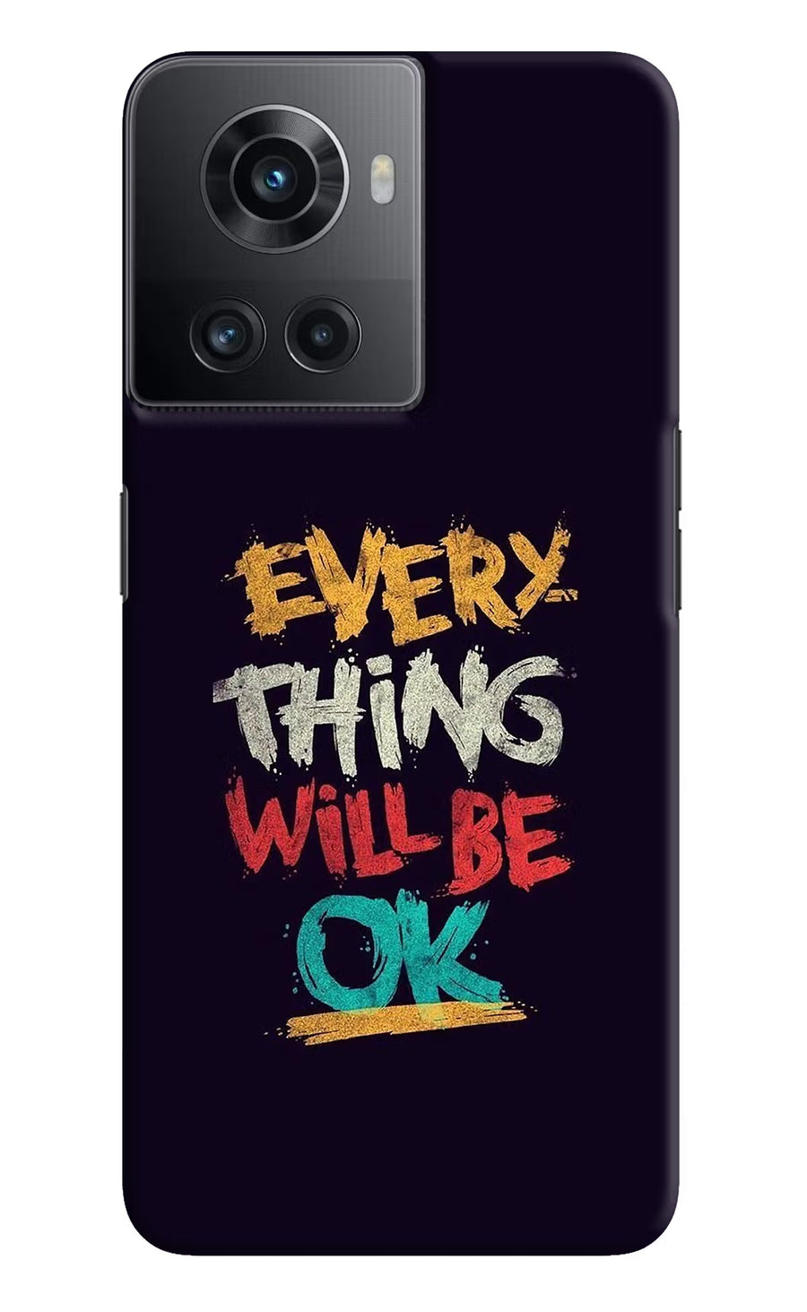 Everything Will Be Ok OnePlus 10R 5G Back Cover, Hard case