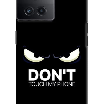 Don'T Touch My Phone OnePlus 10R 5G Hard Case Back Cover by Casekaro