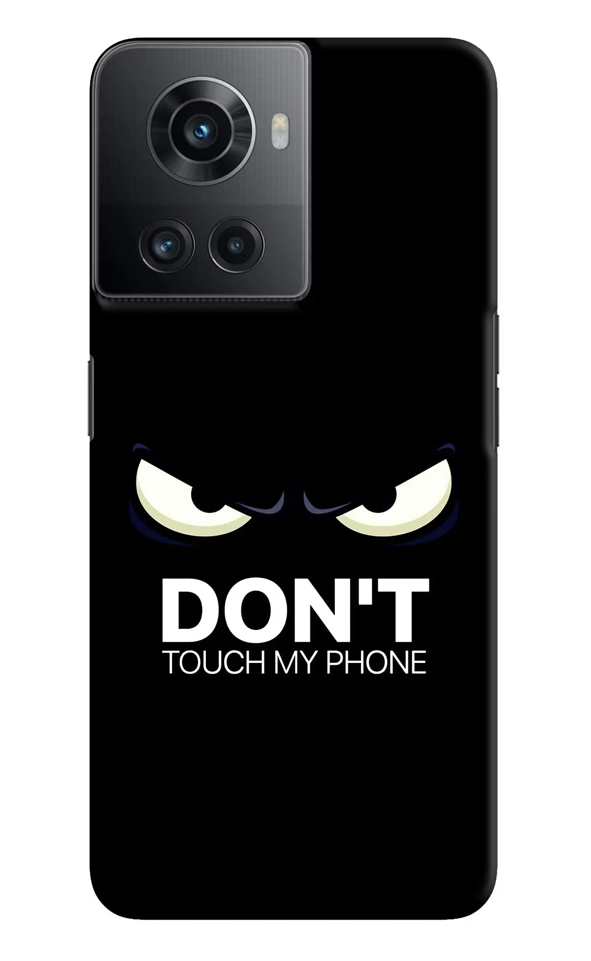 Don'T Touch My Phone OnePlus 10R 5G Hard Case Back Cover by Casekaro