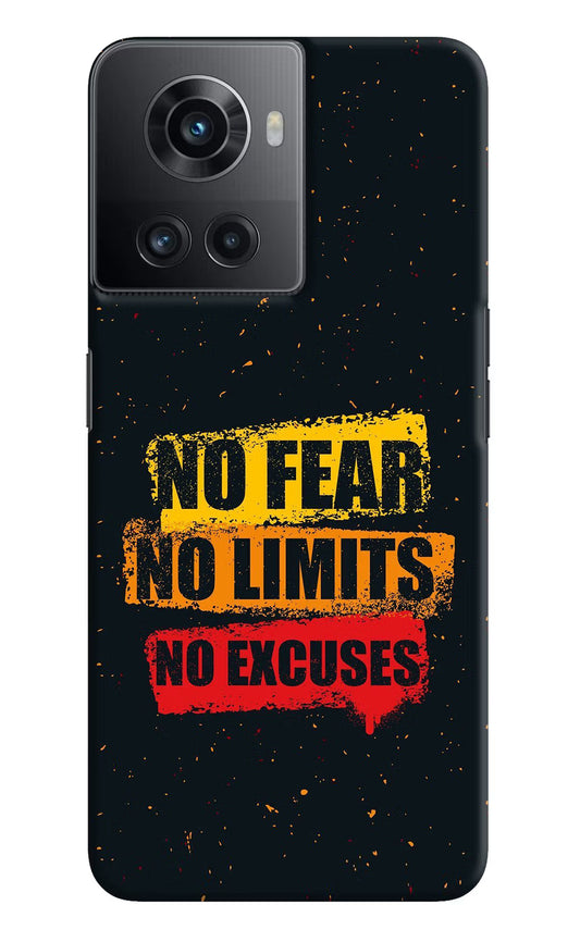 No Fear No Limits No Excuse OnePlus 10R 5G Hard Case Back Cover by Casekaro