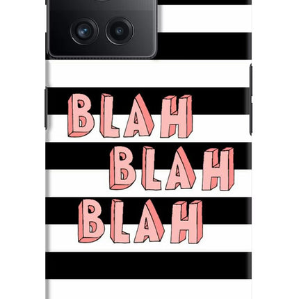 Blah Blah Blah OnePlus 10R 5G Hard Case Back Cover by Casekaro