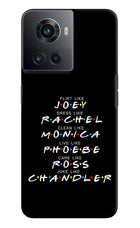 FRIENDS Character OnePlus 10R 5G Hard Case Back Cover by Casekaro