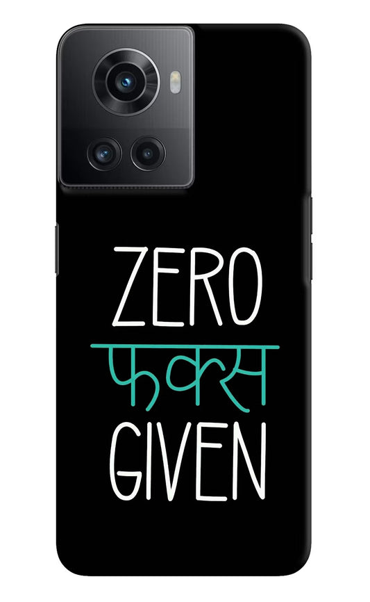 Zero Fucks Given OnePlus 10R 5G Hard Case Back Cover by Casekaro