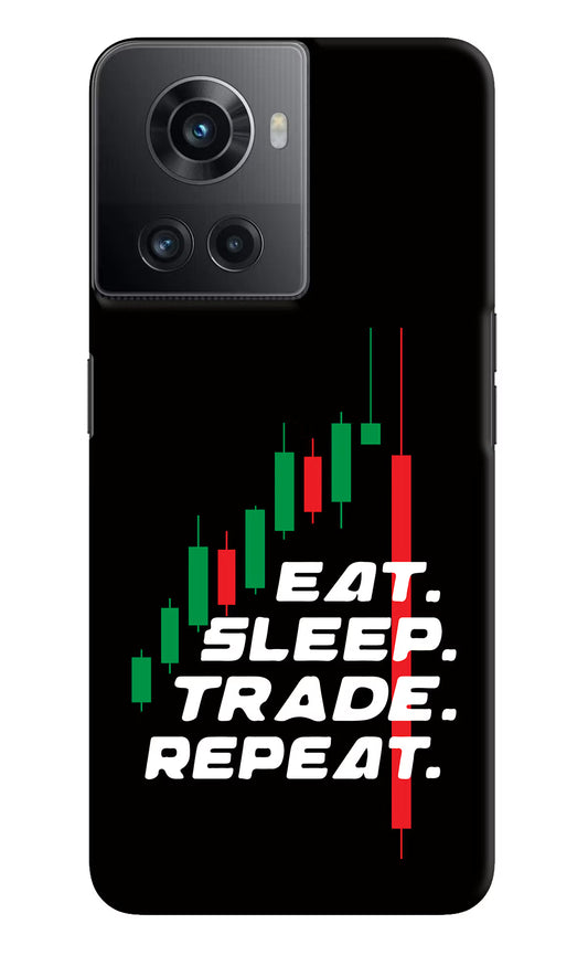 Eat Sleep Trade Repeat OnePlus 10R 5G Hard Case Back Cover by Casekaro