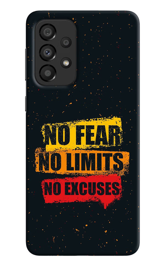 No Fear No Limits No Excuse Samsung A33 5G Hard Case Back Cover by Casekaro