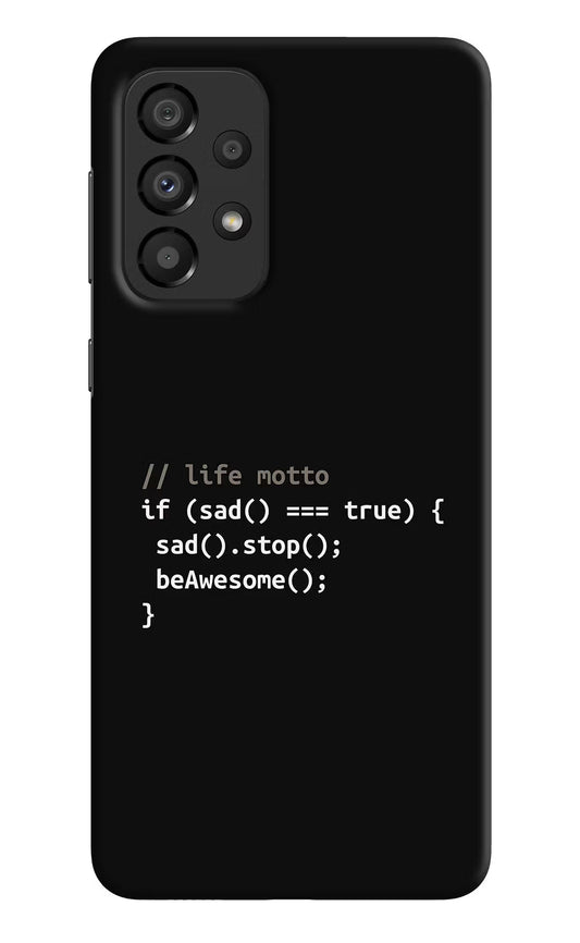 Life Motto Code Samsung A33 5G Hard Case Back Cover by Casekaro