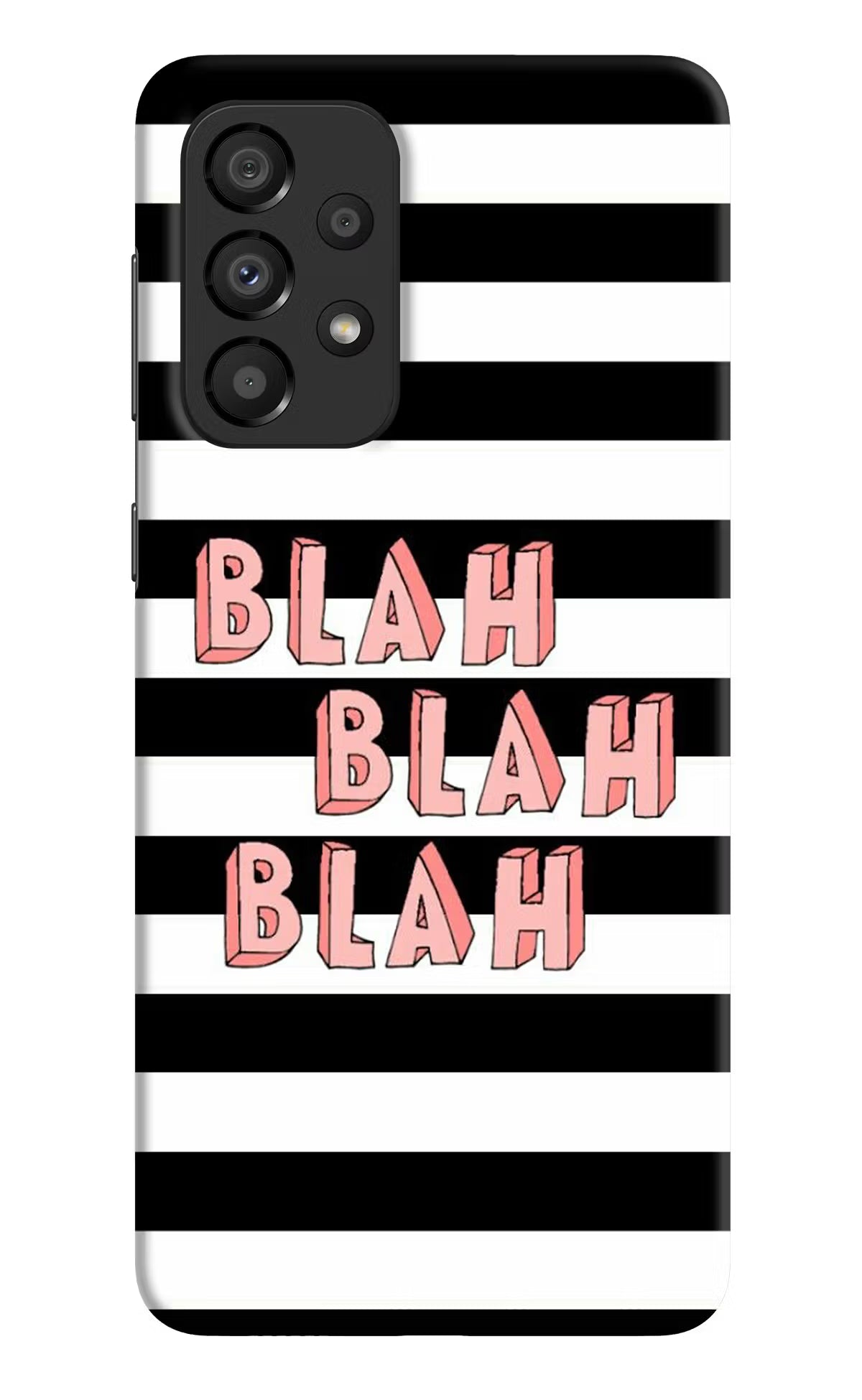 Blah Blah Blah Samsung A33 5G Hard Case Back Cover by Casekaro