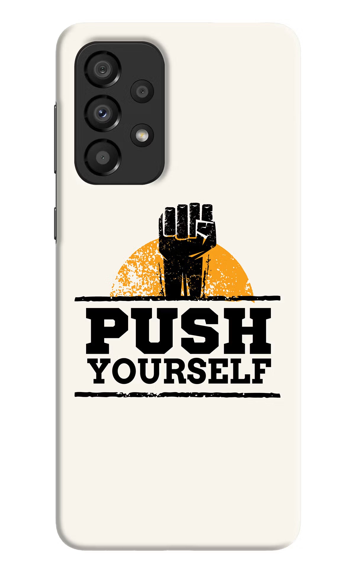 Push Yourself Samsung A33 5G Hard Case Back Cover by Casekaro