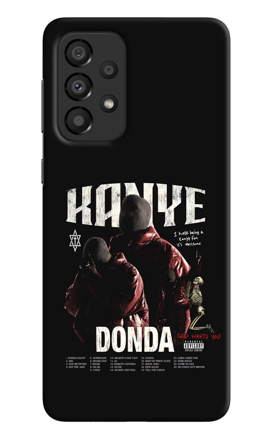 Donda Kanye West Samsung A33 5G Hard Case Back Cover by Casekaro